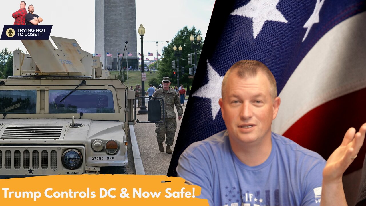 Trump Federalizes D.C., Adam Schiff Accusations, & Texas Redistricting Shock| Trying Not To Lose It