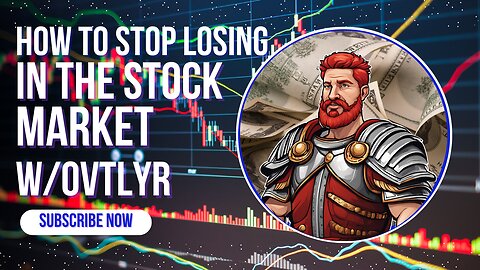 How to stop losing in the stock market w/OVTLYR