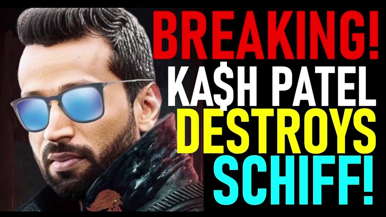 Breaking! Kash Patel Goes Scorched Earth on Adam "Shifty" Schiff!