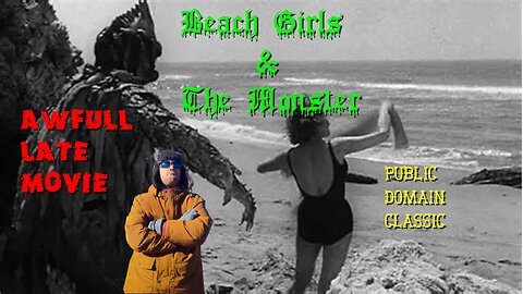 AWFULL LATE MOVIE:Beach Girls and the monster