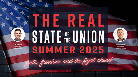 The Real State of the Union | Eric Hovind & Tim Barton | Creation Today Show #435
