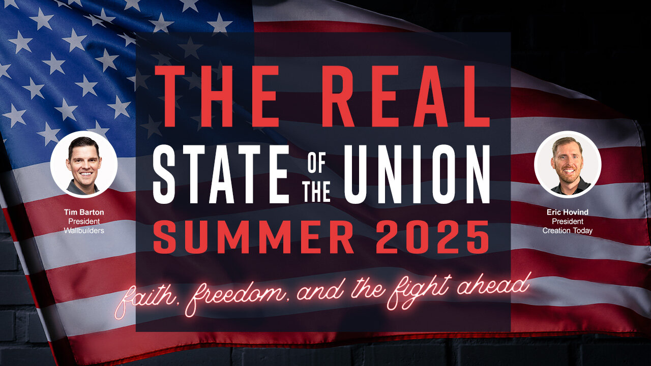 The Real State of the Union | Eric Hovind & Tim Barton | Creation Today Show #435