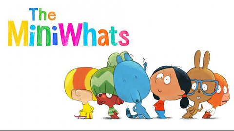 TinyPop Tv Series The Mini What’s / Trailer