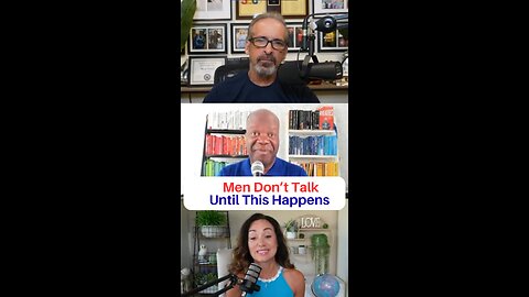 Men Don't Talk Until This Happens