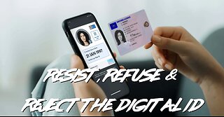 Resist, Refuse & Reject the Digital ID