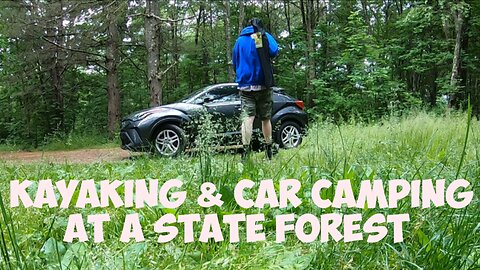 Kayaking & Car Camping At A State Forest