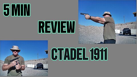 Citadel 1911 5 Min Review #45ACP
