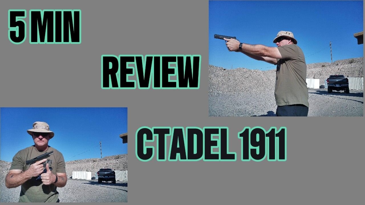 Citadel 1911 5 Min Review #45ACP