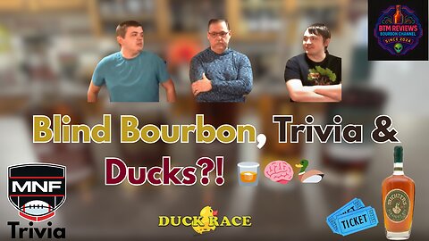 Bourbon Talk with the Boys Another Blind