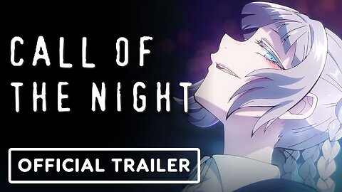 Call of the Night Season 2 - Official Trailer (English Subtitles)