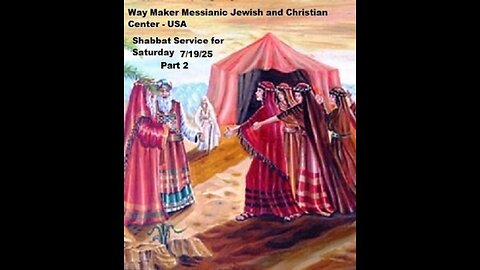 Parashat Pinchas or Phinehas - Shabbat Service for 7.19.25 - Part 2