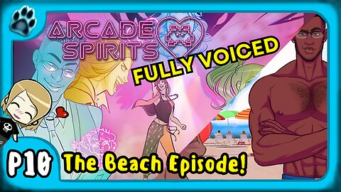 Arcade Spirits P10 | The Beach Episode!