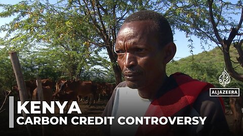 Kenya pastoral communities reject carbon deal, say land rights and grazing access at risk