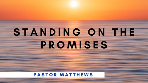 "Standing on the Promises" | Abiding Word Baptist Church