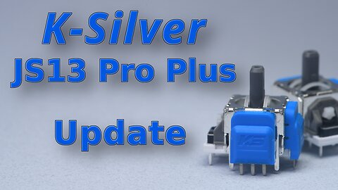 K-Silver JS13 Pro+ Update: New Lighter Blue Sensors Tested