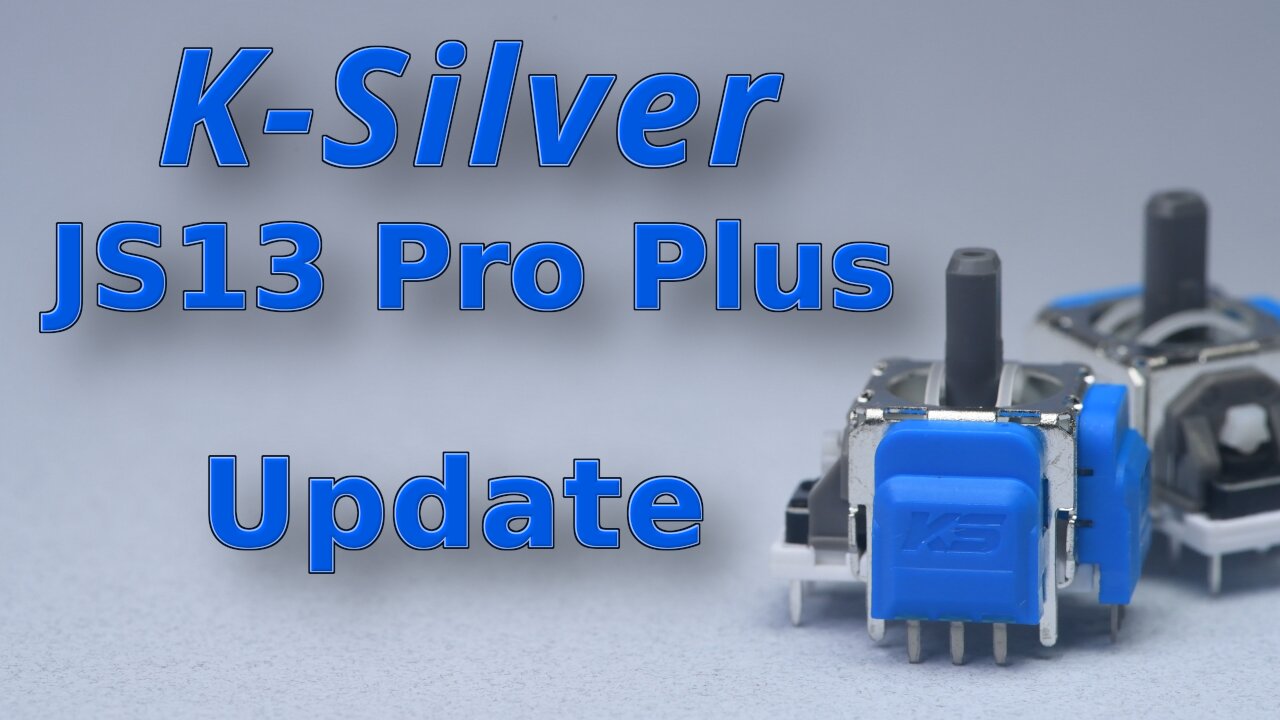 K-Silver JS13 Pro+ Update: New Lighter Blue Sensors Tested