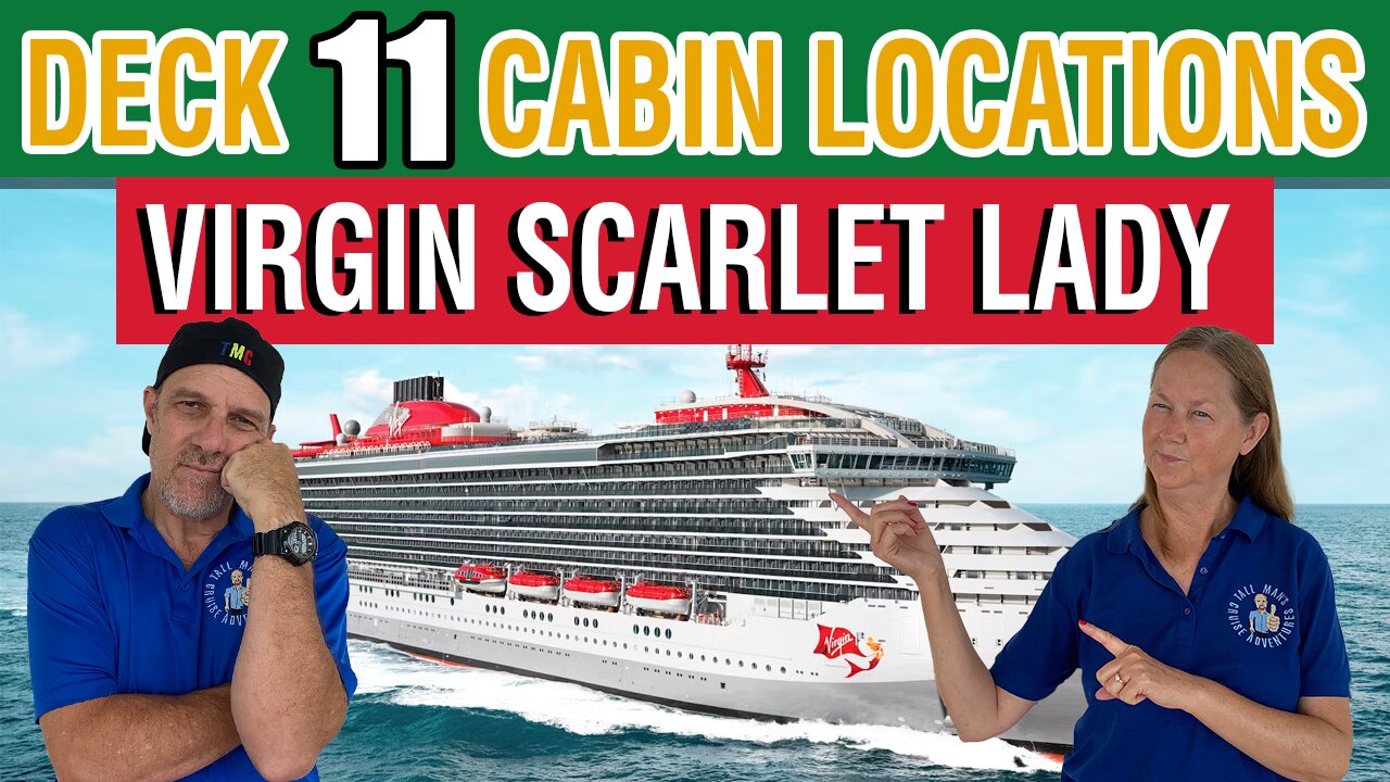 Virgin Scarlet Lady Cabin Deck 11 | Tall Man's Cruise Adventures