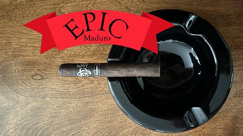 Epic Maduro cigar, Rocky Mt. Cigar Fest, Vacation & Colds!