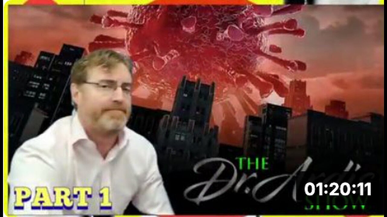 "Dr. Bryan Ardis Unveils Truth, Origins & Antidote for COVID-19: The Antidote Part-1"