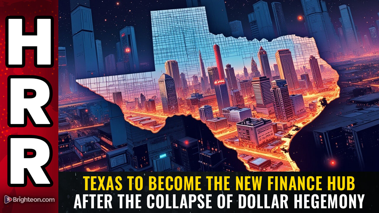Texas to become the new FINANCE hub after the collapse of dollar hegemony