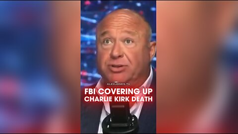 Alex Jones Was Right, FBI & Kash Patel Caught Covering up Charlie Kirk Murder - 9/26/25