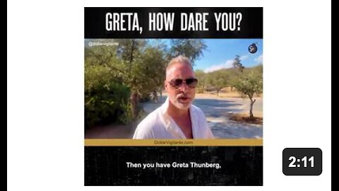 Greta, How Dare You?