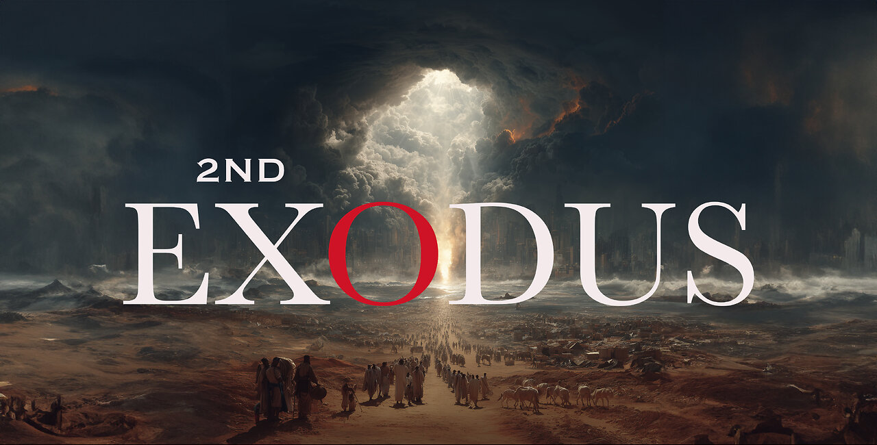 The Two Exoduses: From Egypt to the End of the Age