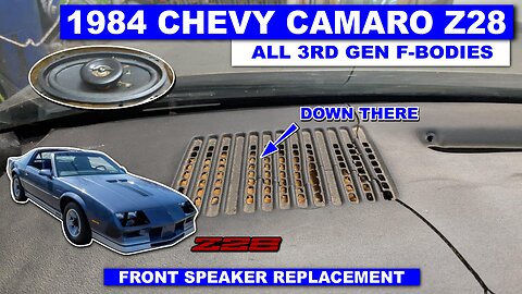 3rd Gen Camaro/Firebird Front (Dash) Speaker Replacement