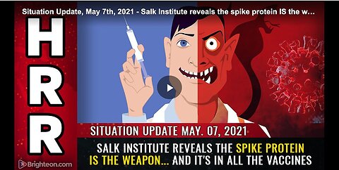 "Spike Protein Unveiled as Weapon in all Vaccines, According to Salk Institute"