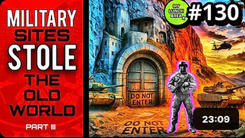 Military Sites Stole The Old World - Pt 3