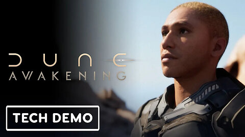 Dune - Awakening - Unreal Engine 5.2 Tech Demo _ State of Unreal 2024