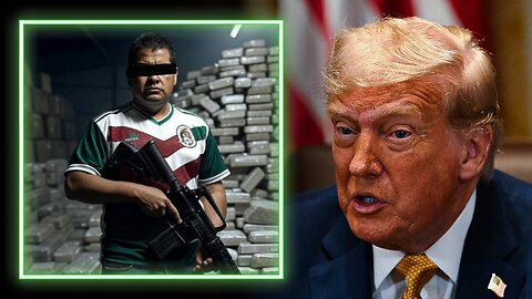 BREAKING: Trump Declares War on the Narco-Terrorist State of Mexico After President