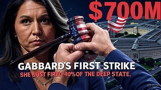 DNI GABBARD'S FIRST STRIKE: Fires 40% Of Deep State Intel Agency - $700M SAVED, Weaponization OVER