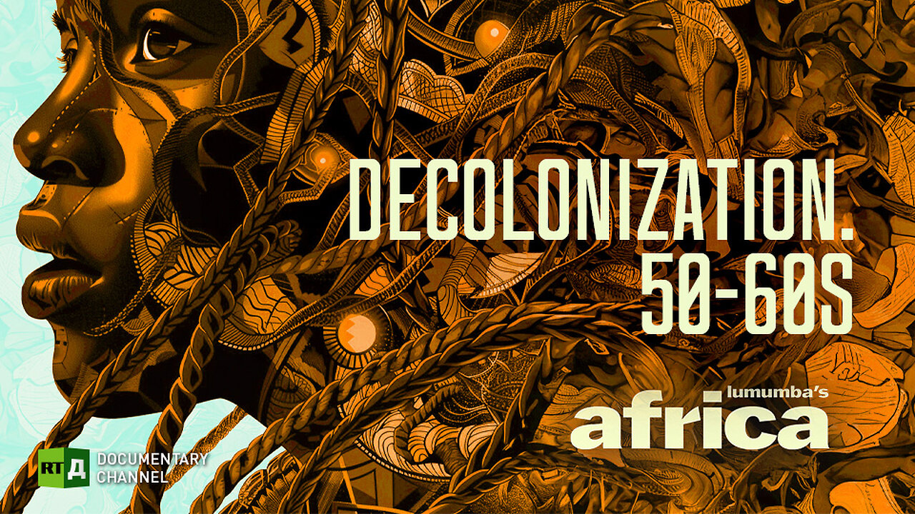 Lumumba's Africa. Decolonization. 50-60s. Episode 59 | RT Documentary