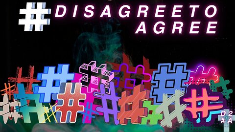 # Disagree 2 Agree - One