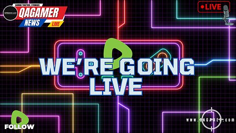 🎮QAGamer Live | Trailers, News & Playtests