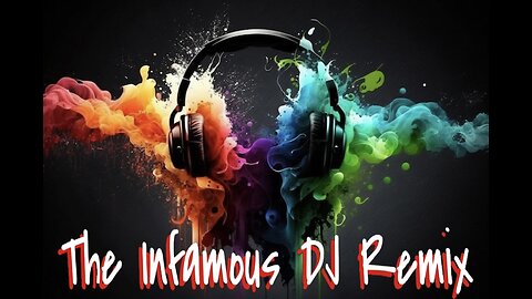 The Infamous DJ Remix Live