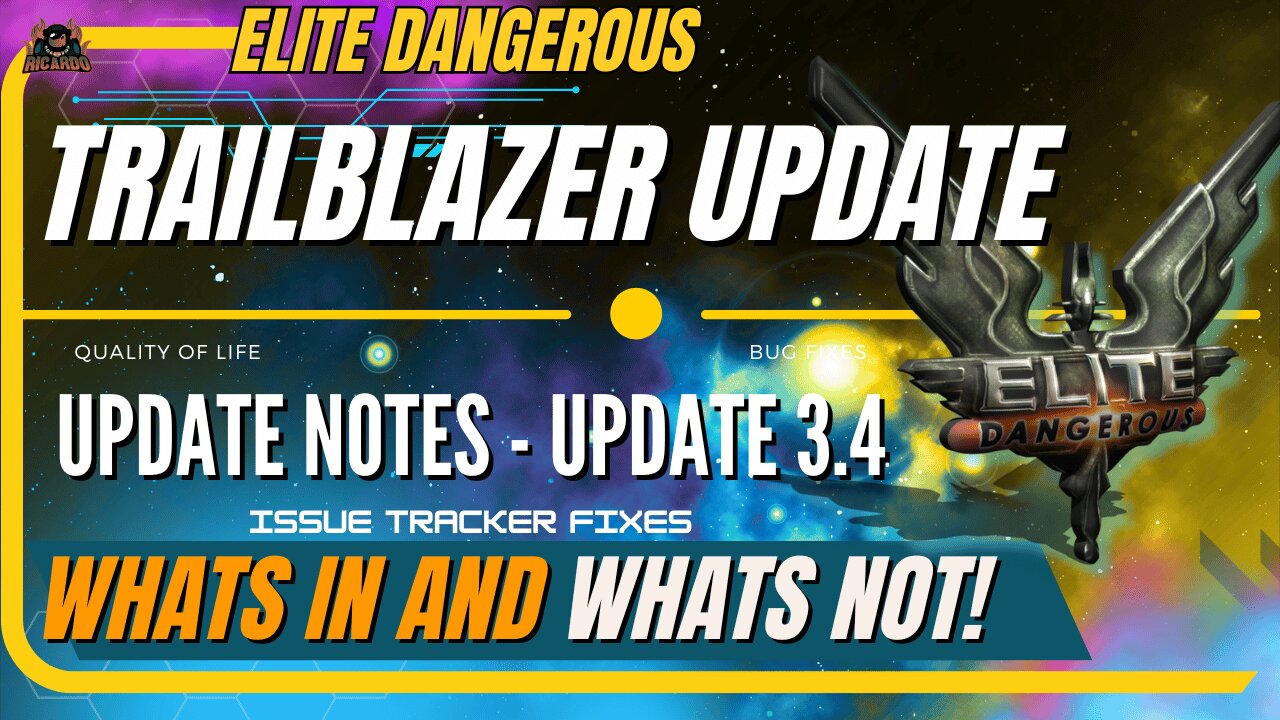 Elite Dangerous Trailblazers 3.4 Update – Full Fix Breakdown & What It Means for You Why?