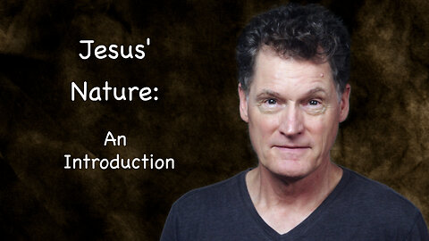 Jesus' Nature An Introduction