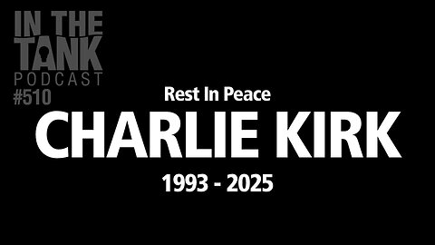 A Political Assassination in Utah: RIP, Charlie Kirk