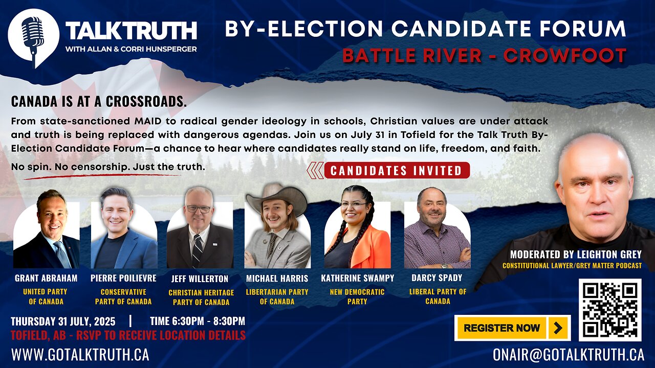 Talk Truth By-Election Forum | Battle River–Crowfoot | July 31, 2025