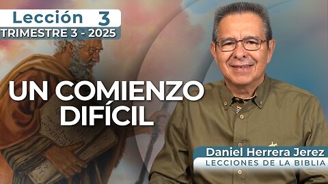 DANIEL HERRERA I LECCIÓN ESCUELA SABÁTICA I INTRODUCCIÓN 3 I TRIMESTRE 3-2025