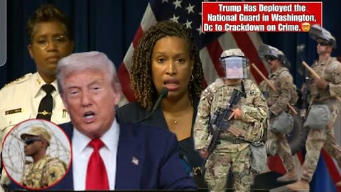 D.C MAYOR SPEAKS: US protesters say Trump using ‘crime emergency’ to justify DC takeover DEPLOYS N.G