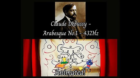 Debussy - Arabesque No.1 (432Hz) - Animated!