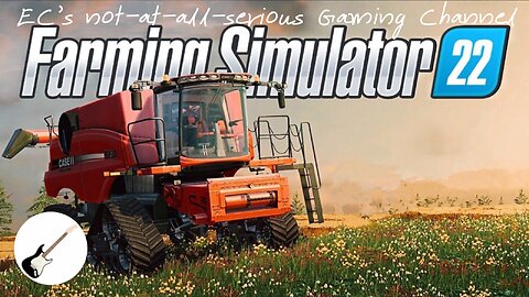 Saturday Night Chill Stream: Farming Simulator 22