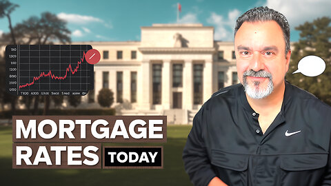 Today’s Mortgage Rates EXPLAINED – What’s Causing the Moves?