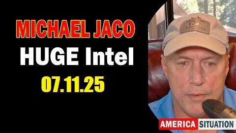 Michael Jaco HUGE Intel 07.11.25- 'Wild Flooding All Over The US And The World! Important Update'