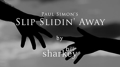 Slip Slidin' Away - Paul Simon (cover-live by Bill Sharkey)