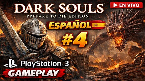 Dark Souls: Prepare To Die Edition | Español #4 | PlayStation 3 Gameplay