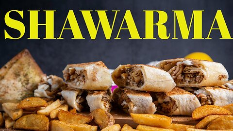 STORY OF SHAWARMA | TURKEY TO EVERYWHERE